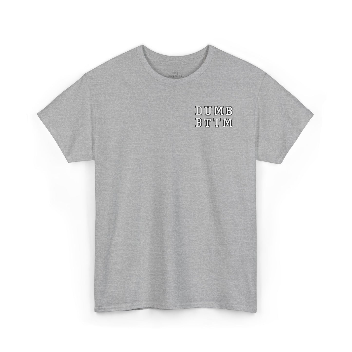 DUMB BTTM - Tshirt