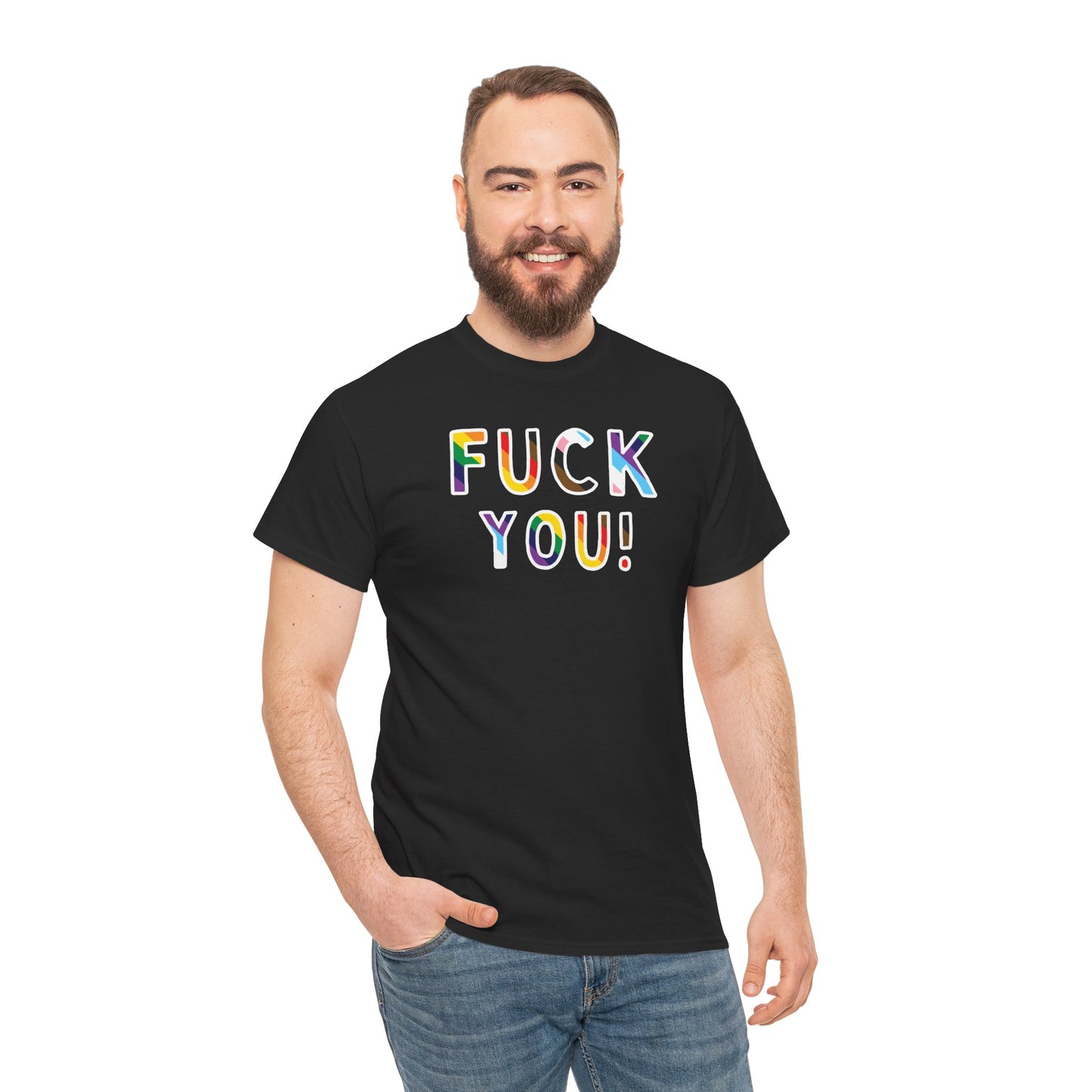 Fuck You Rainbow Flag Protest - TShirt