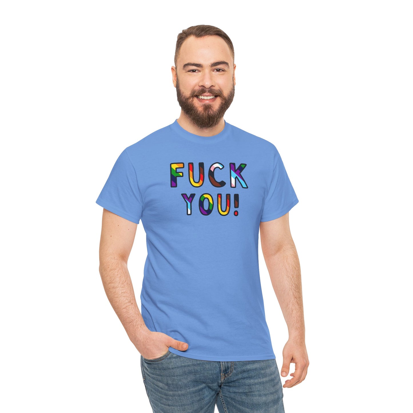 Fuck You Rainbow Flag Protest - TShirt