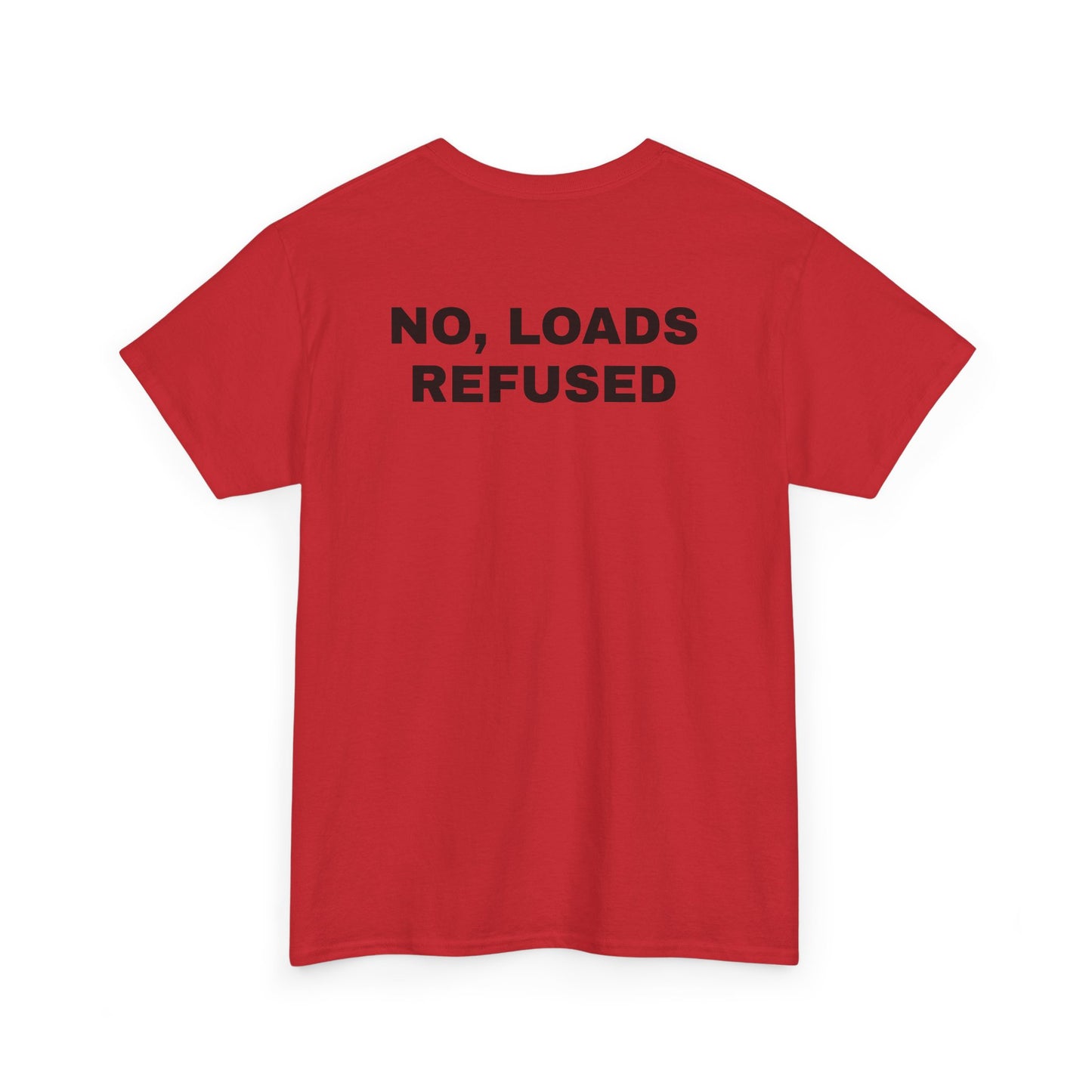 NO, LOADS REFUSED