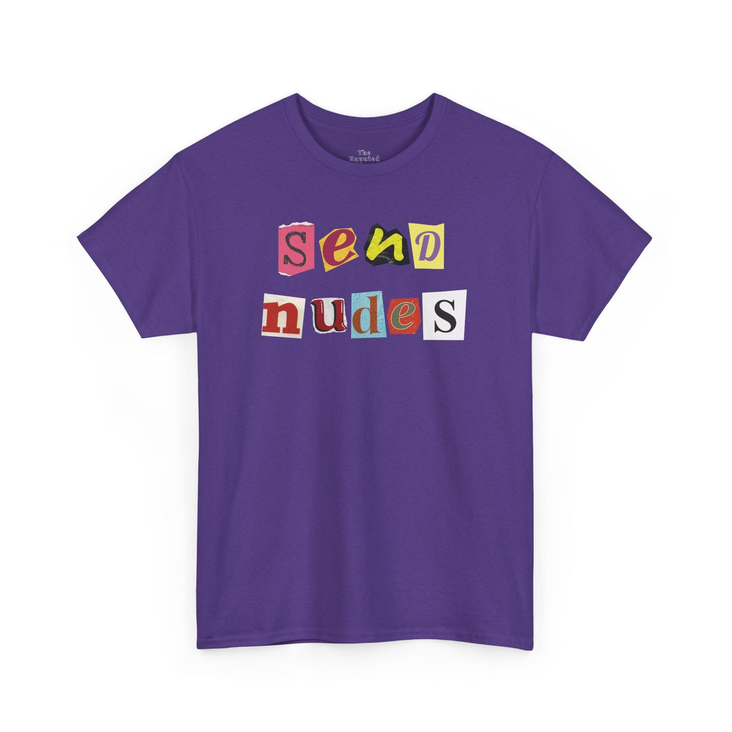 Send Nudes - Shirt