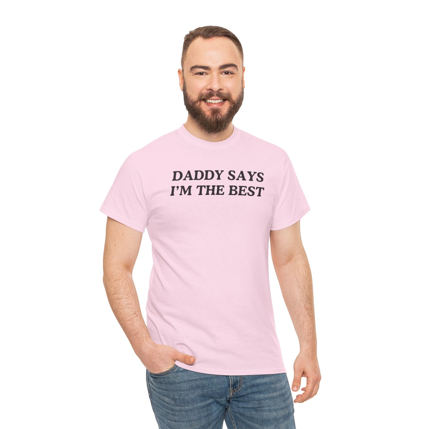 Daddy Says I’m The Best Tshirt – Bratty Queer Kink Tee