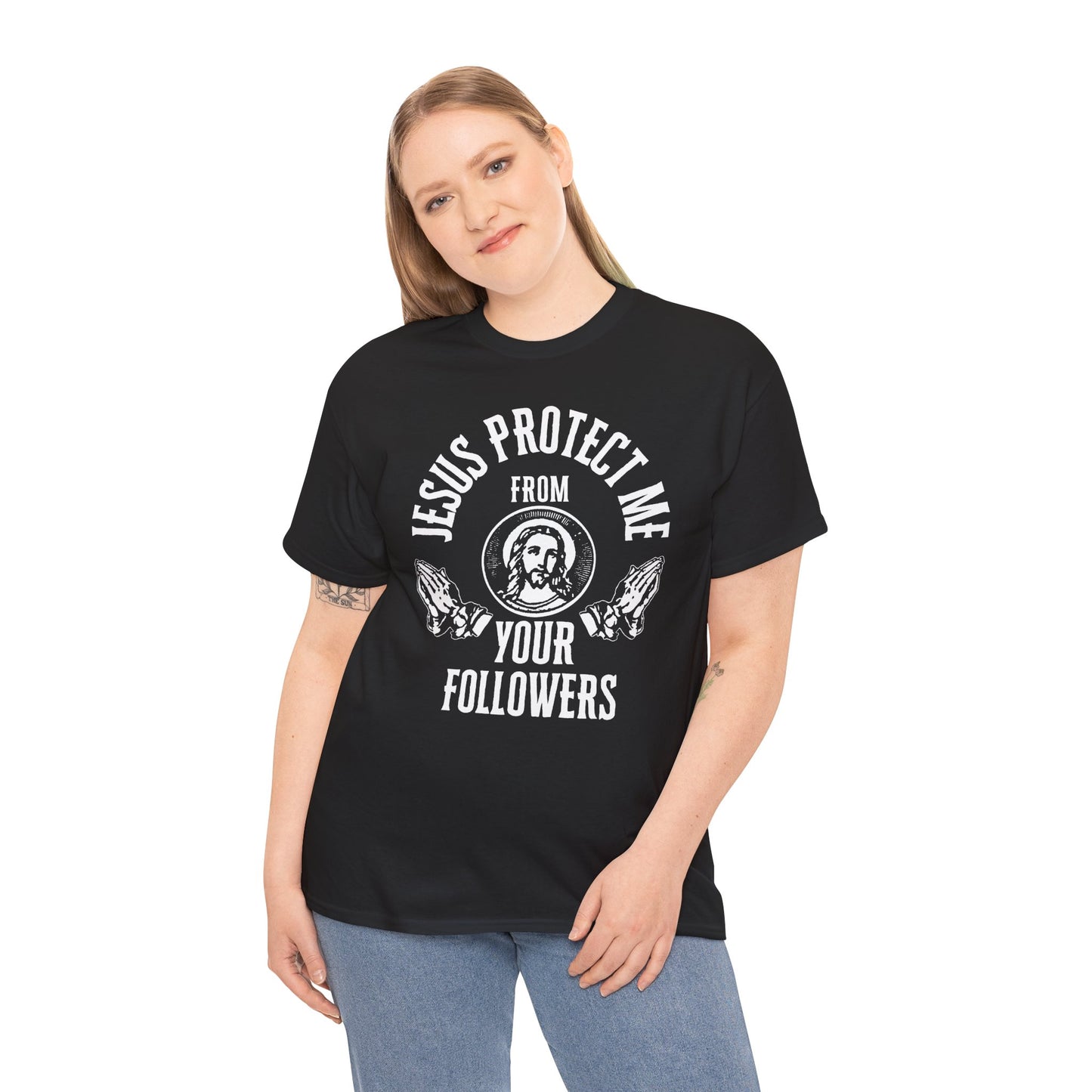 gildan Jesus Protect Me From Your Followers - Tee