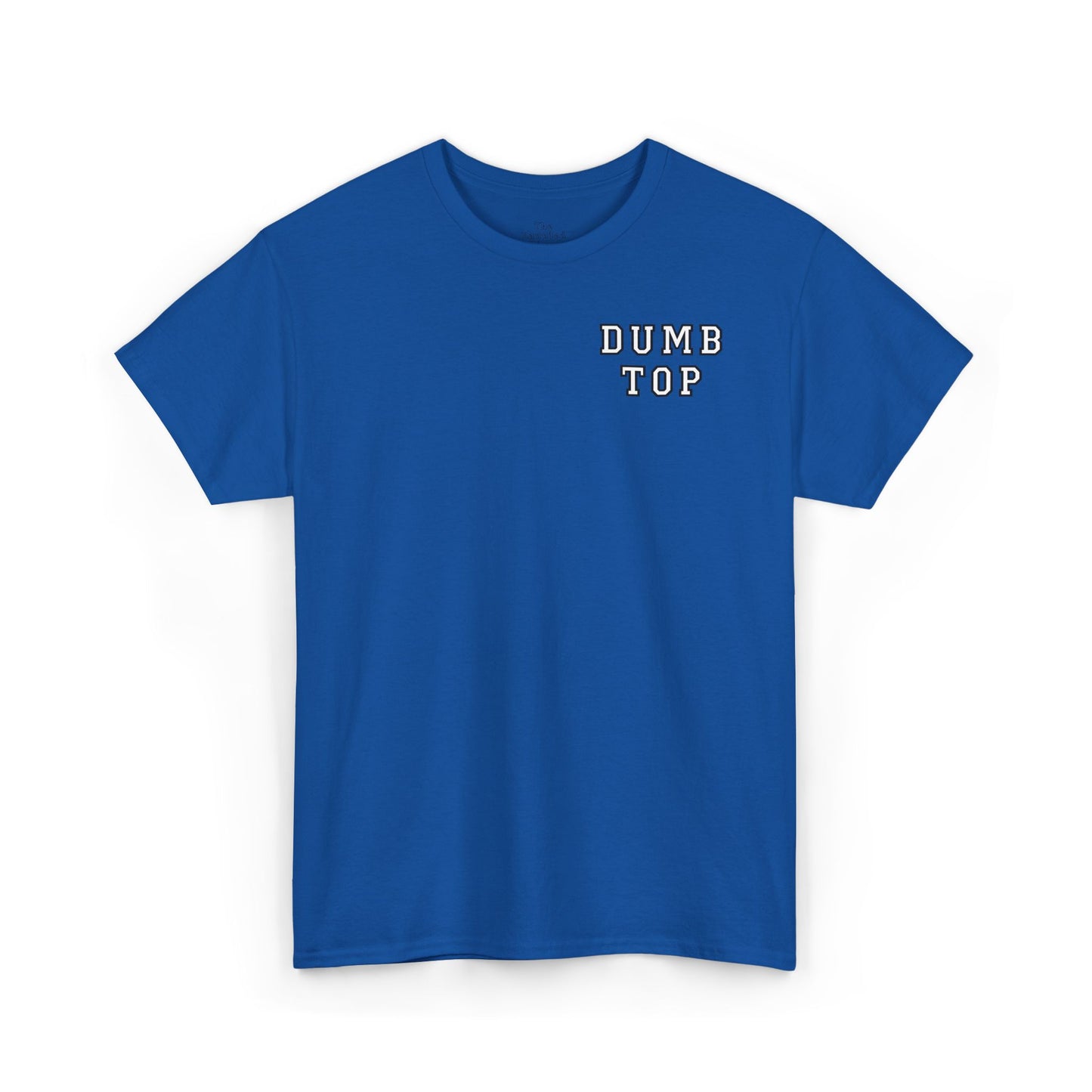 DUMB TOP - T-Shirt