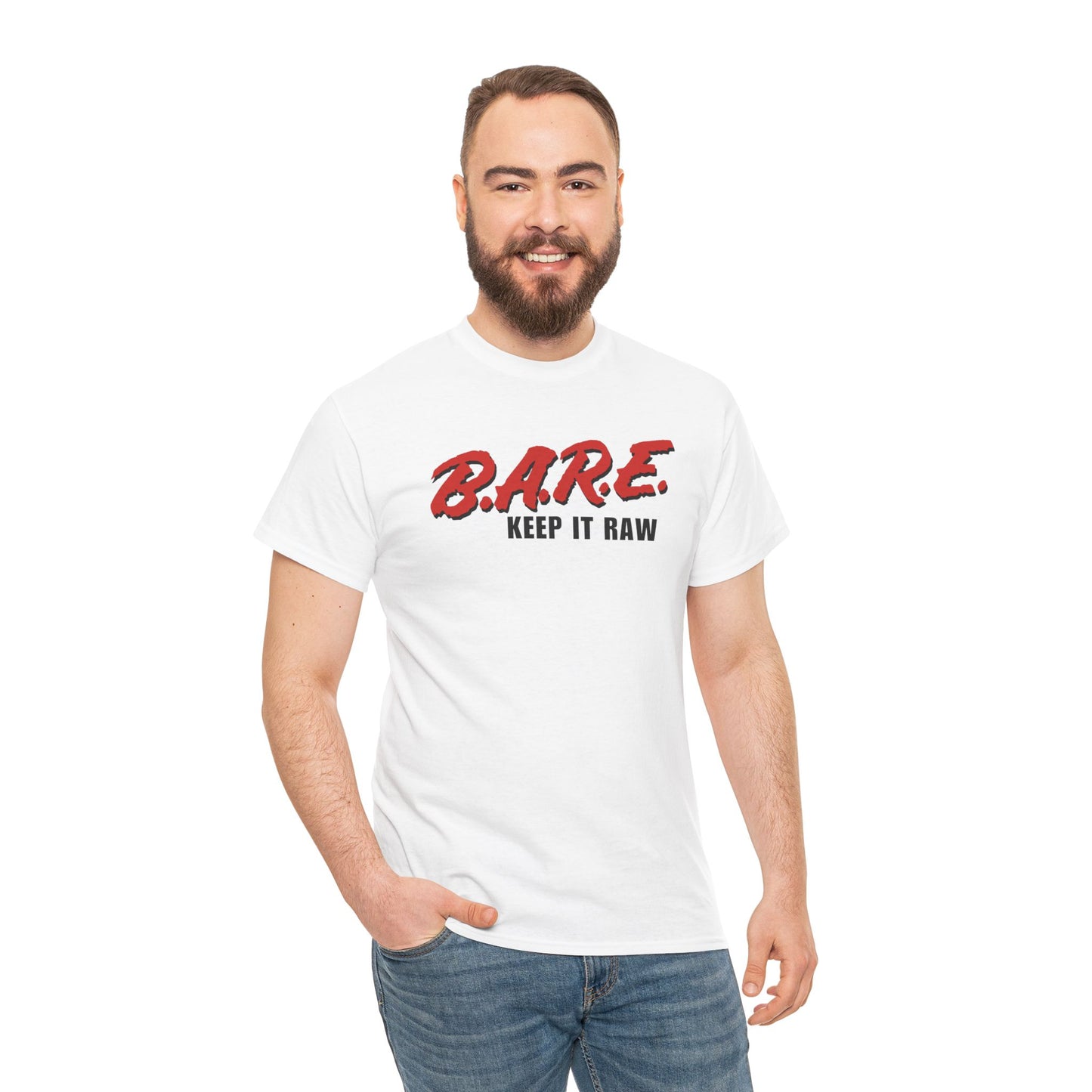 B.A.R.E. Keep It Raw - T-Shirt