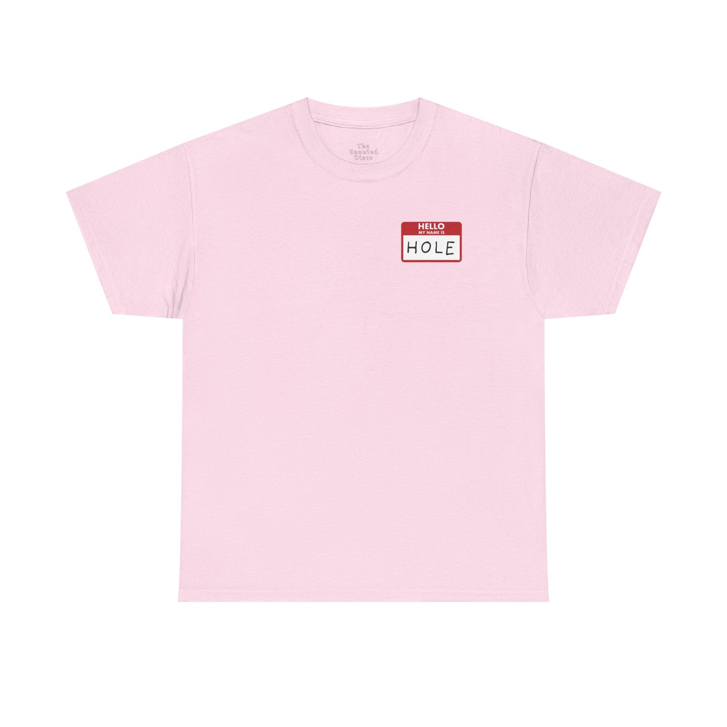 Hello My Name Is HOLE Tshirt – Queer Camp Name Tag Graphic Tee