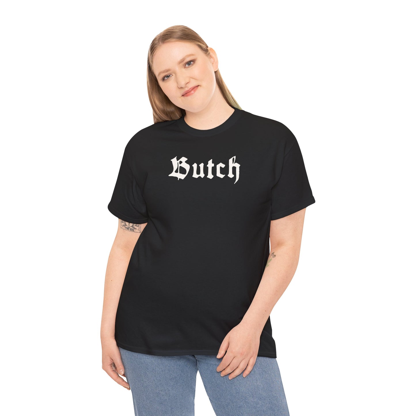 Butch - T-Shirt