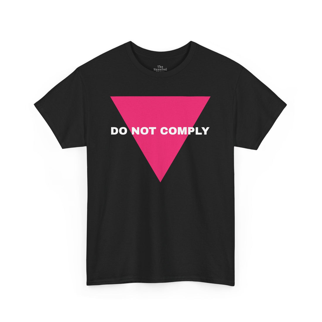 Inverted pink triangle protest symbol with “DO NOT COMPLY” text on black shirt, referencing queer reclamation and resistance