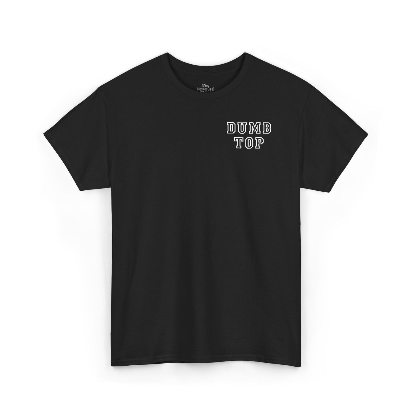 DUMB TOP Slogan Graphic T-Shirt