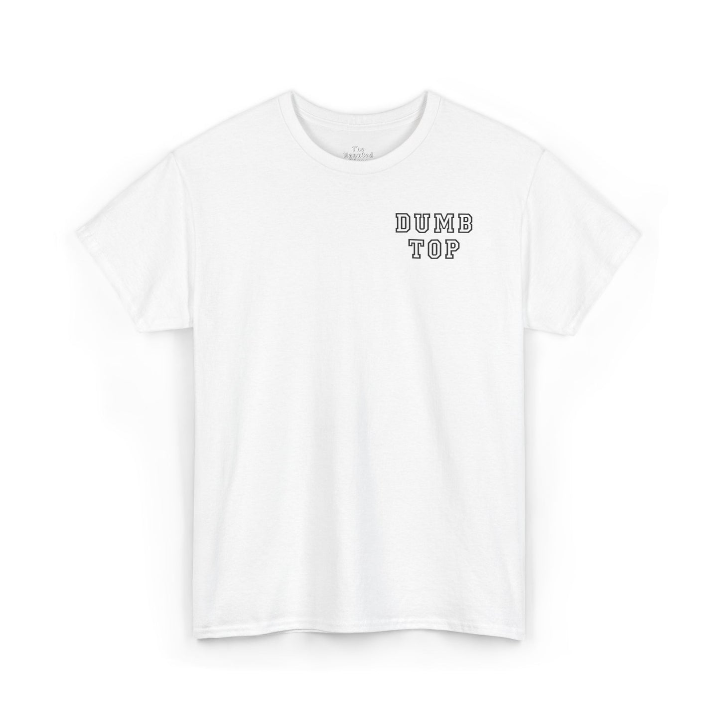 DUMB TOP Slogan Graphic T-Shirt