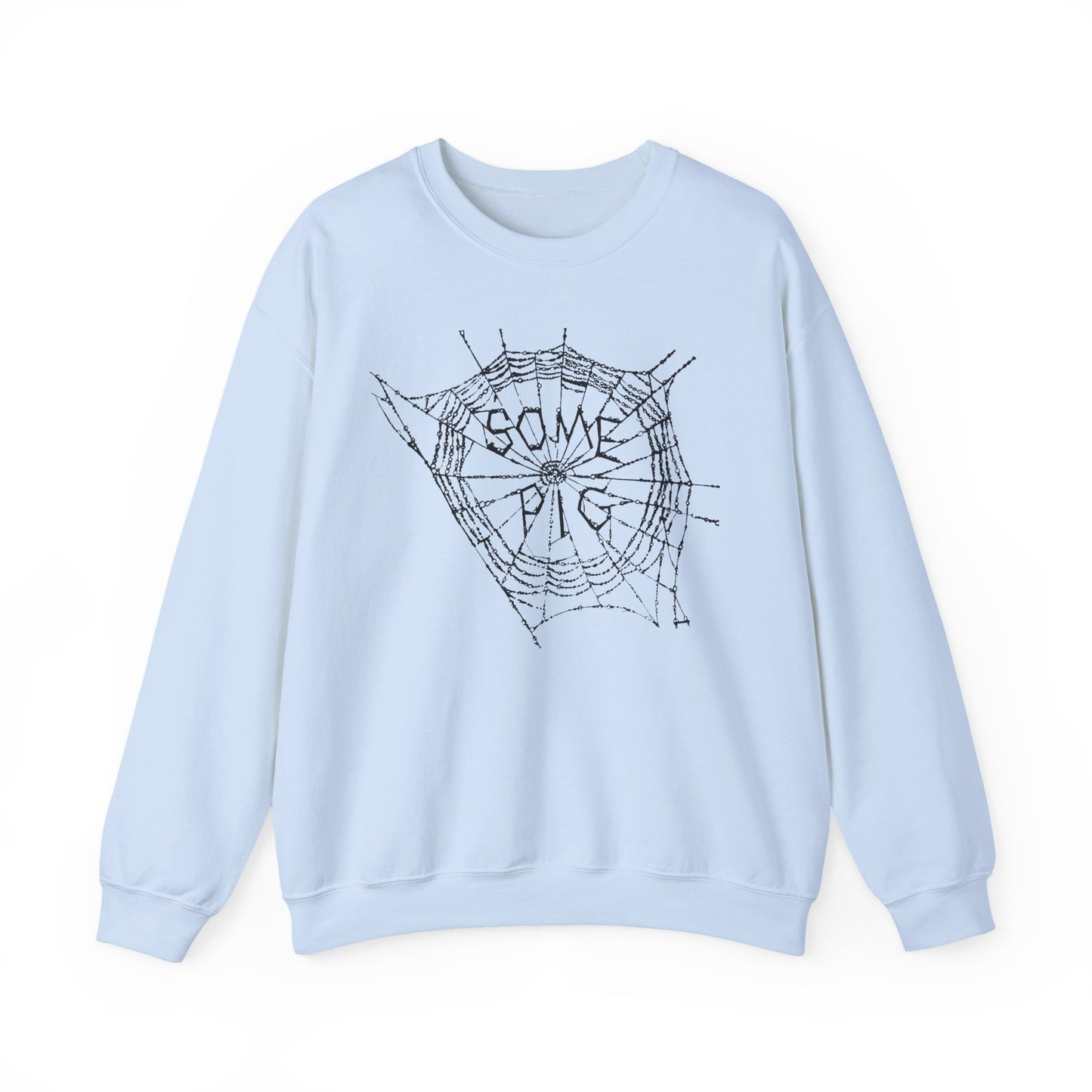 Some Pig - Sweatshirt