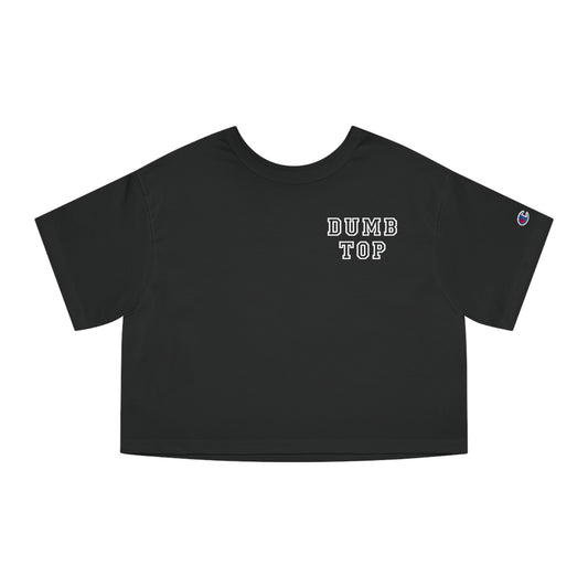 Dumb Top  - Crop Top