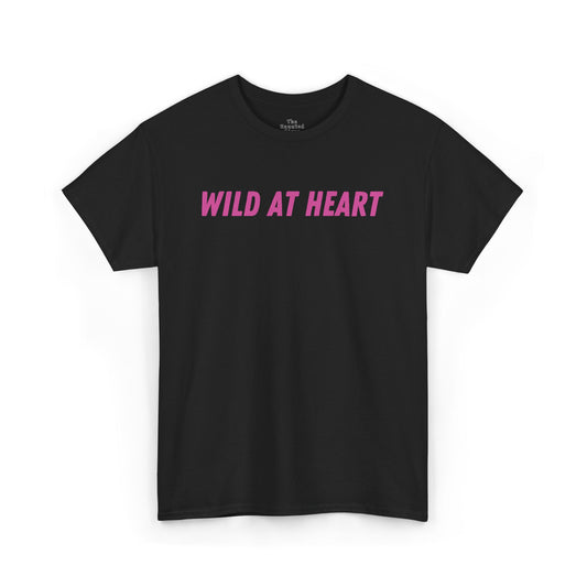 Wild At Heart - T-Shirt