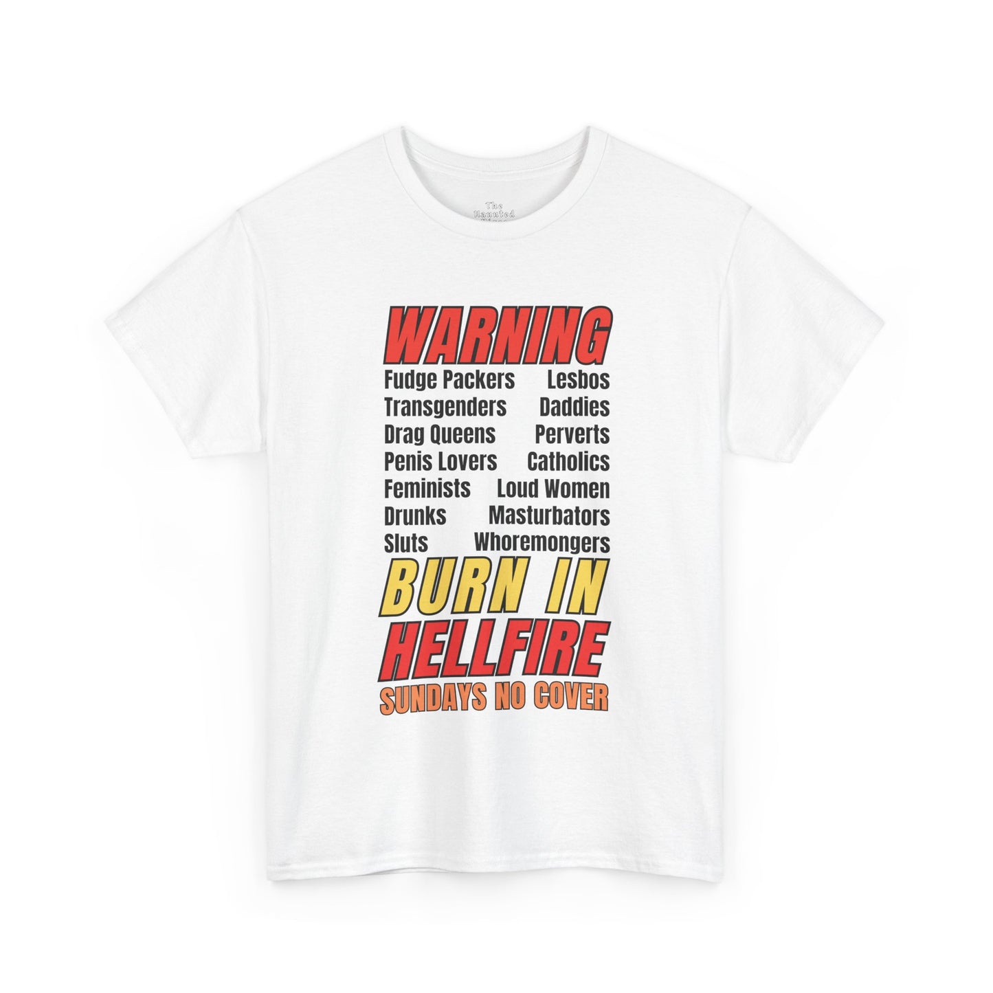 Burn in Hellfire Tee – Queer Protest Satire Shirt