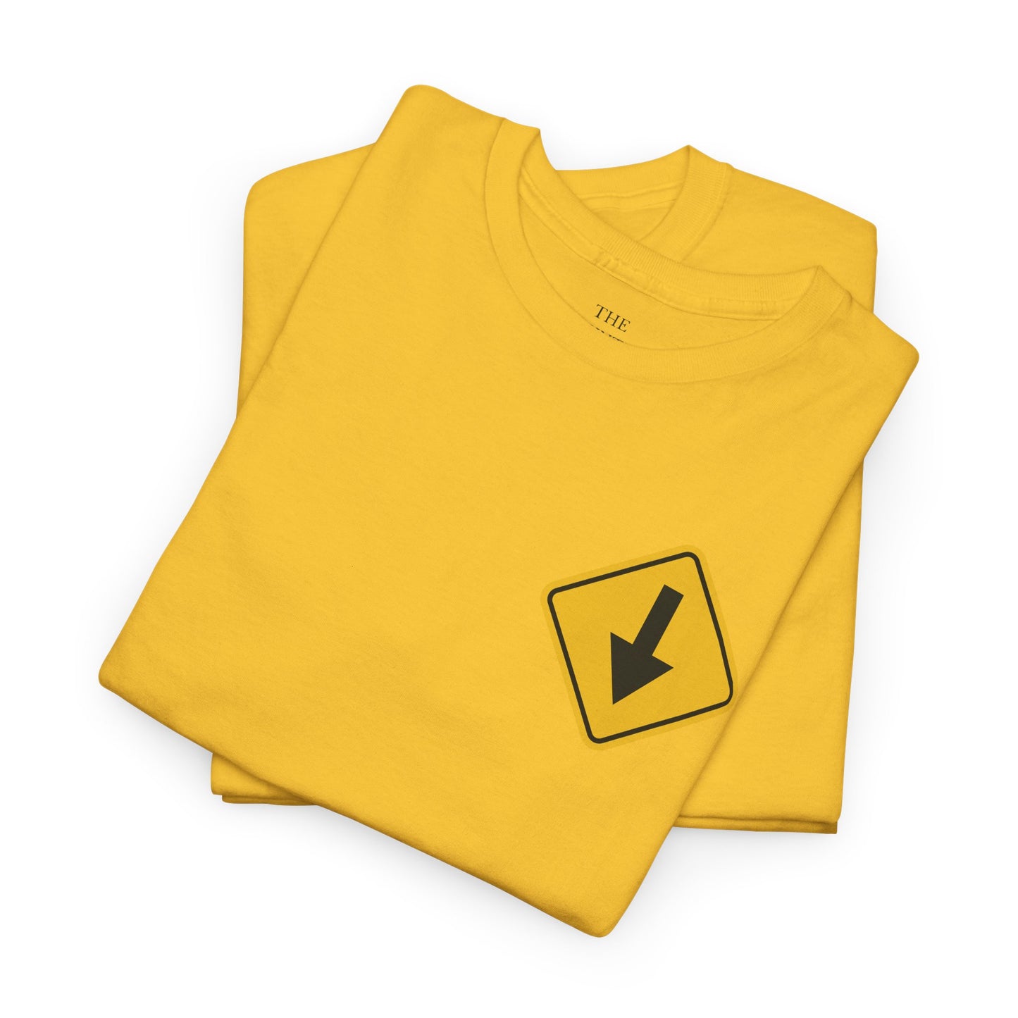 Bottom Down Arrow Road Sign T‑Shirt