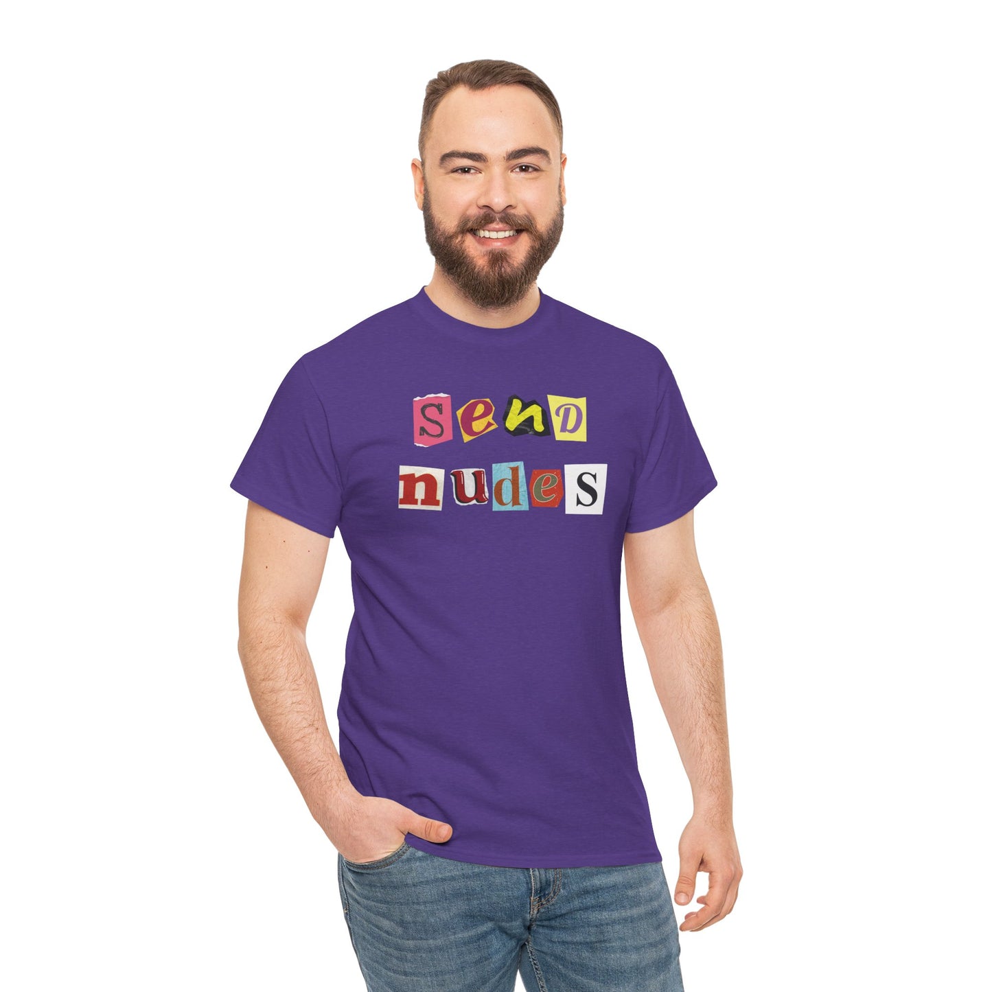 Send Nudes - T-Shirt