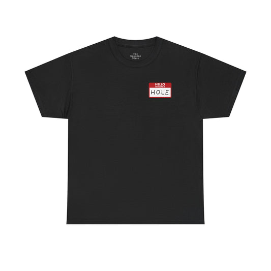 Hello My Name Is HOLE Tshirt – Queer Camp Name Tag Graphic Tee