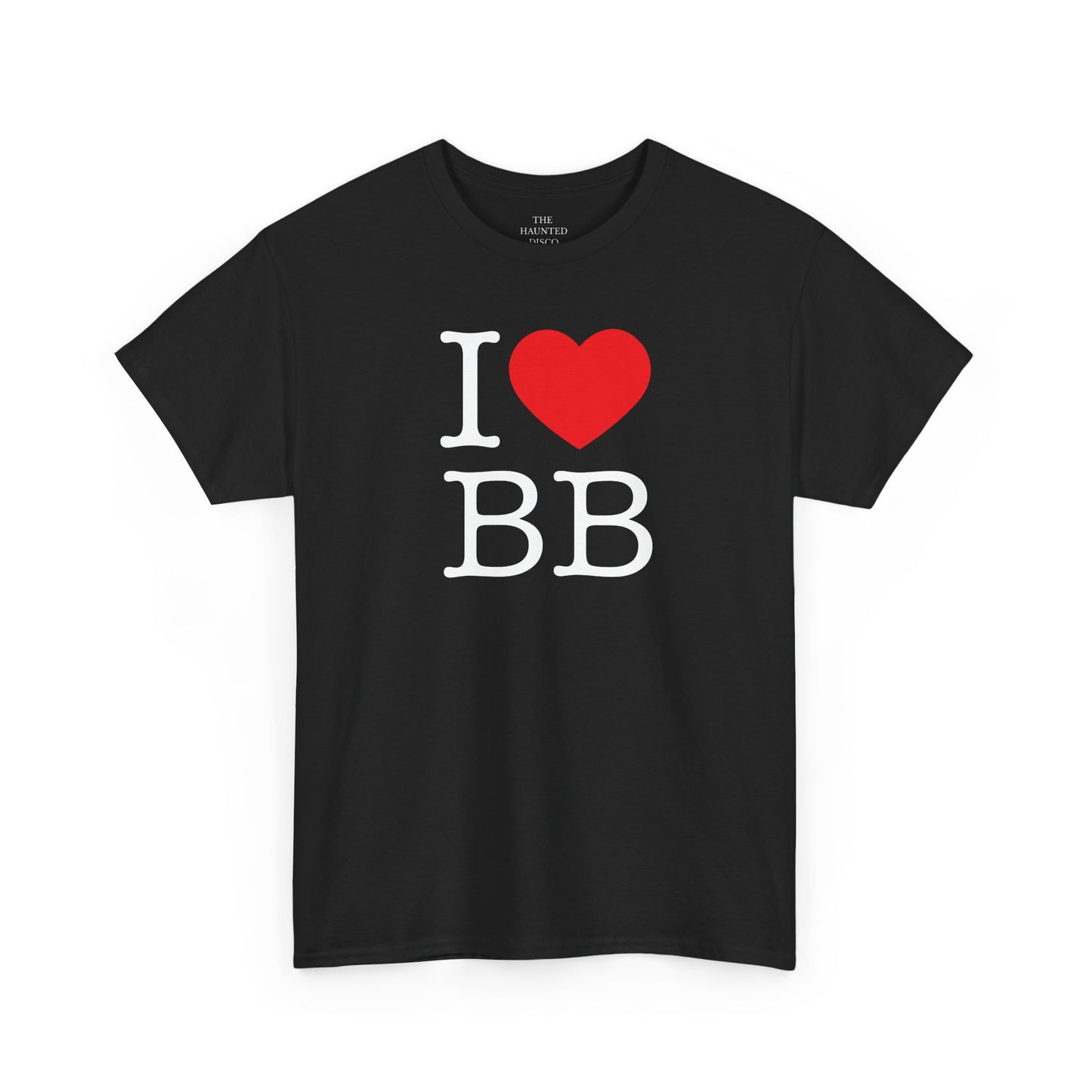 I Love BB T-Shirt