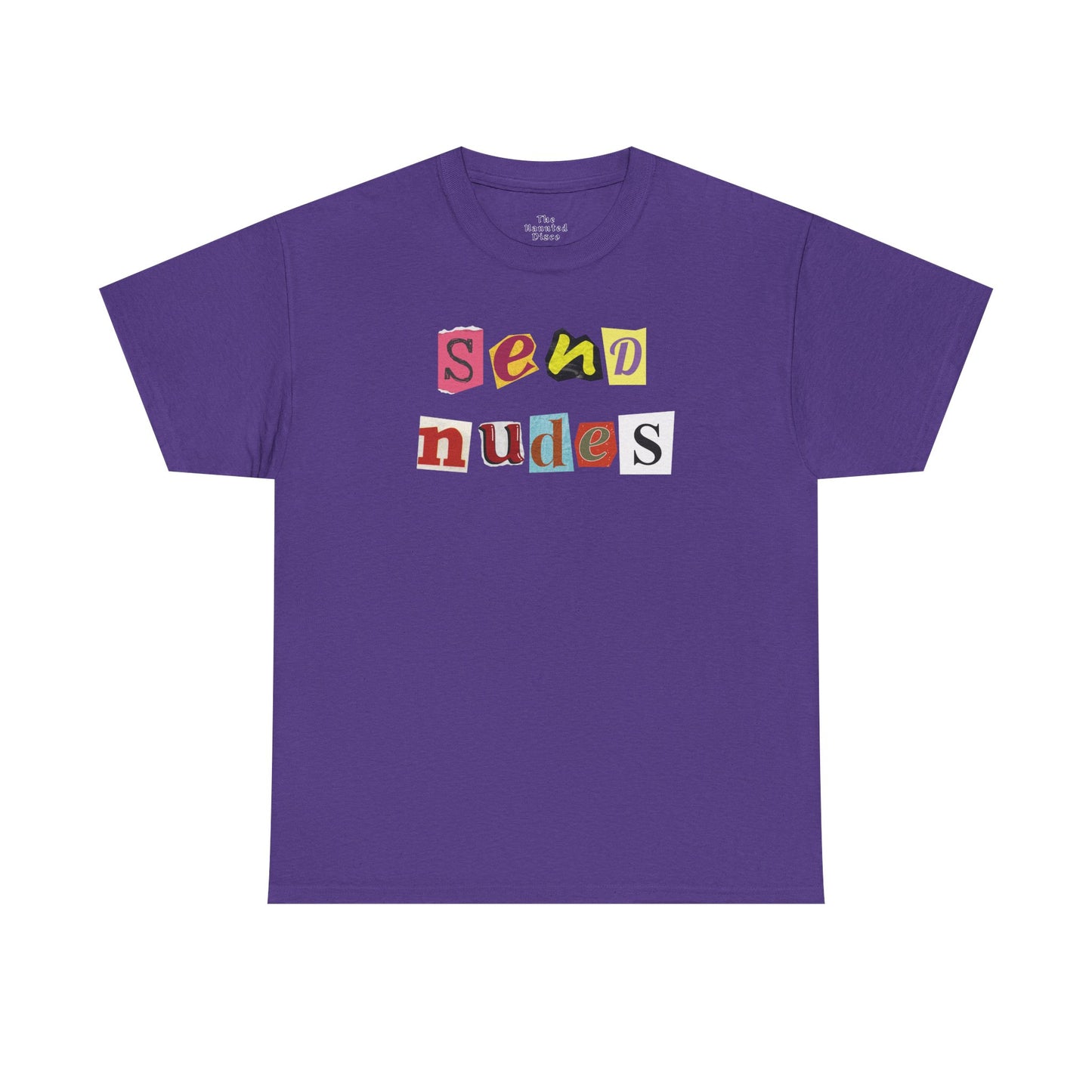 Send Nudes - Shirt