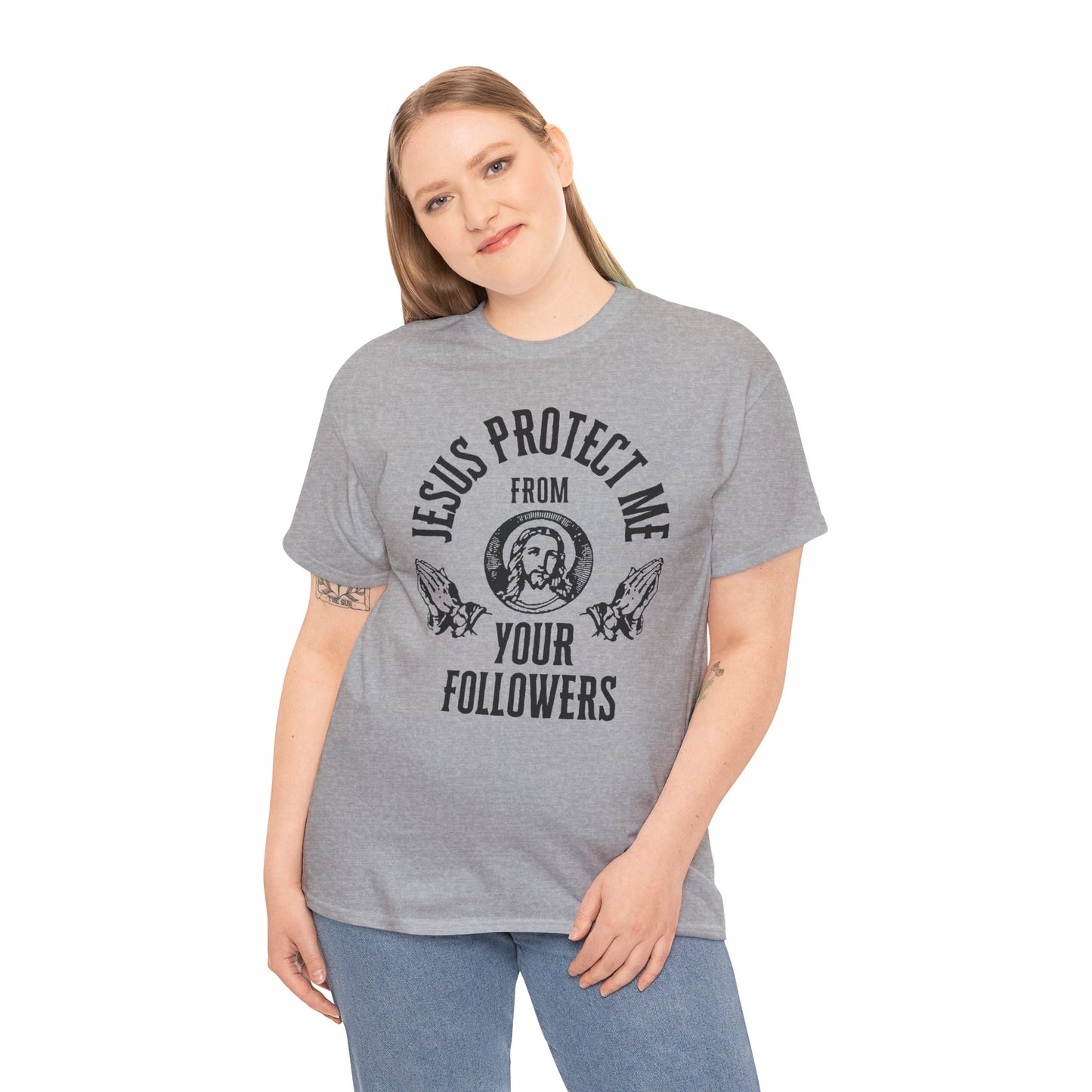 gildan Jesus Protect Me From Your Followers - Tee