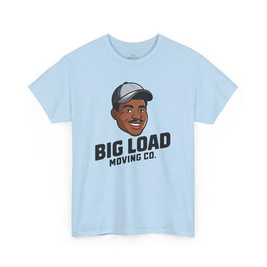 Big Load Moving Co. - T-Shirt