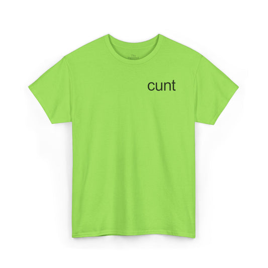 Cunt Shirt - Neon Acid Bratty Green