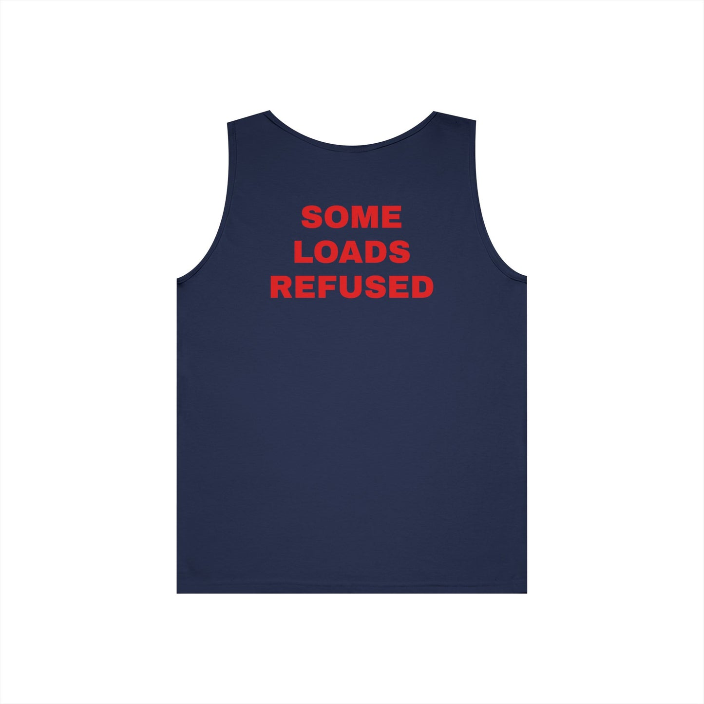 Some Loads Refused - Tank