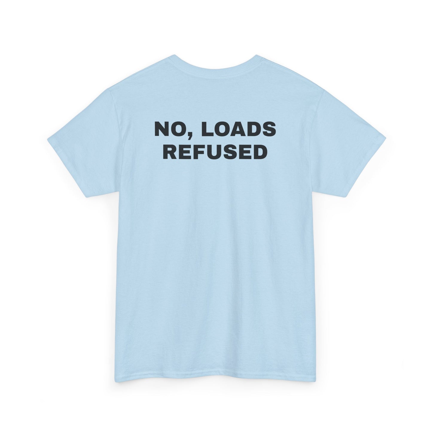 NO, LOADS REFUSED
