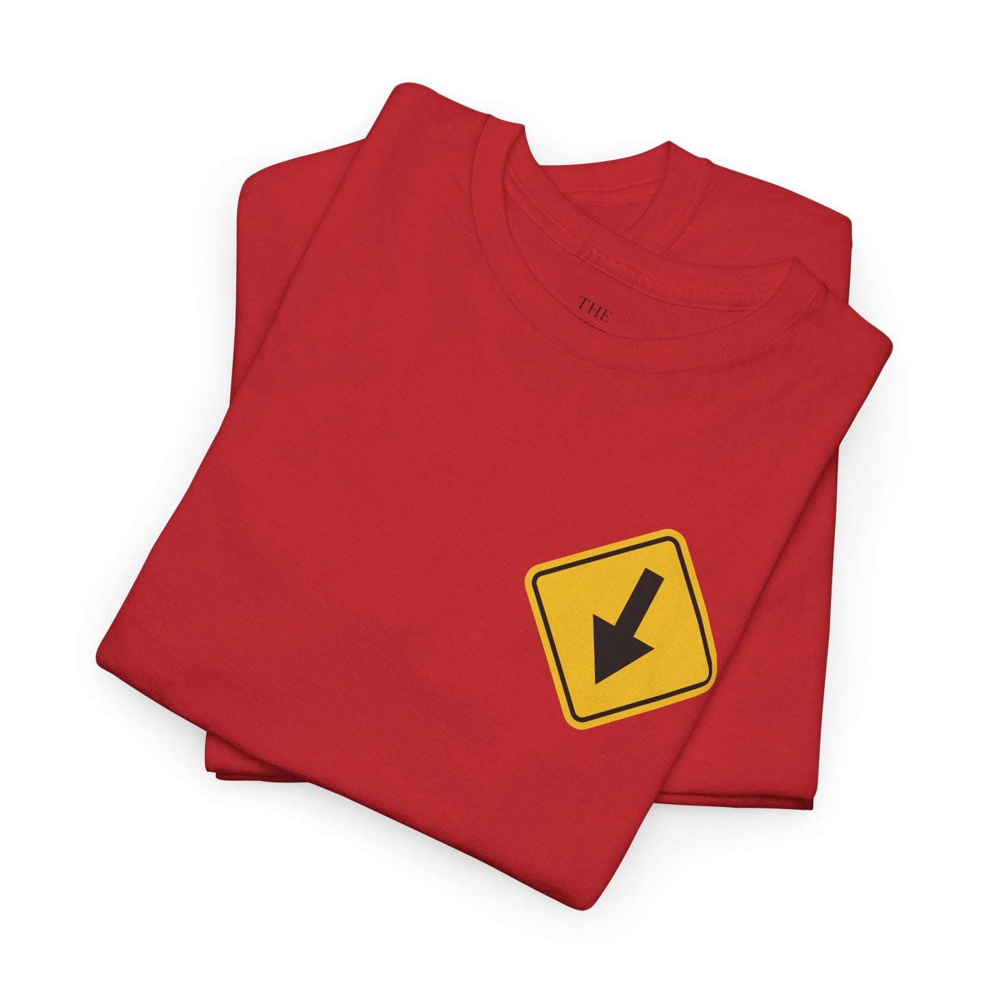 Bottom Down Arrow Road Sign T‑Shirt