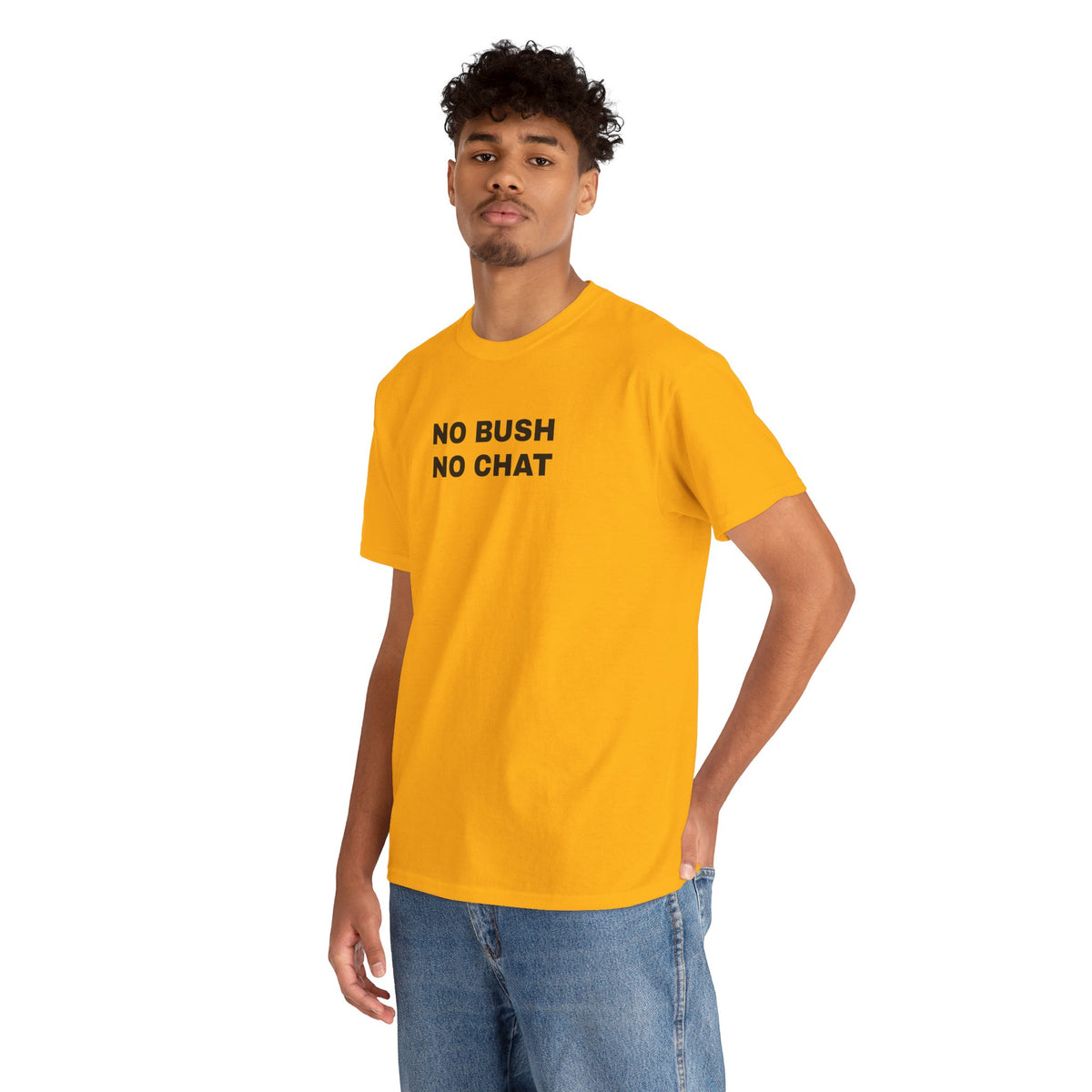 No Bush No Chat