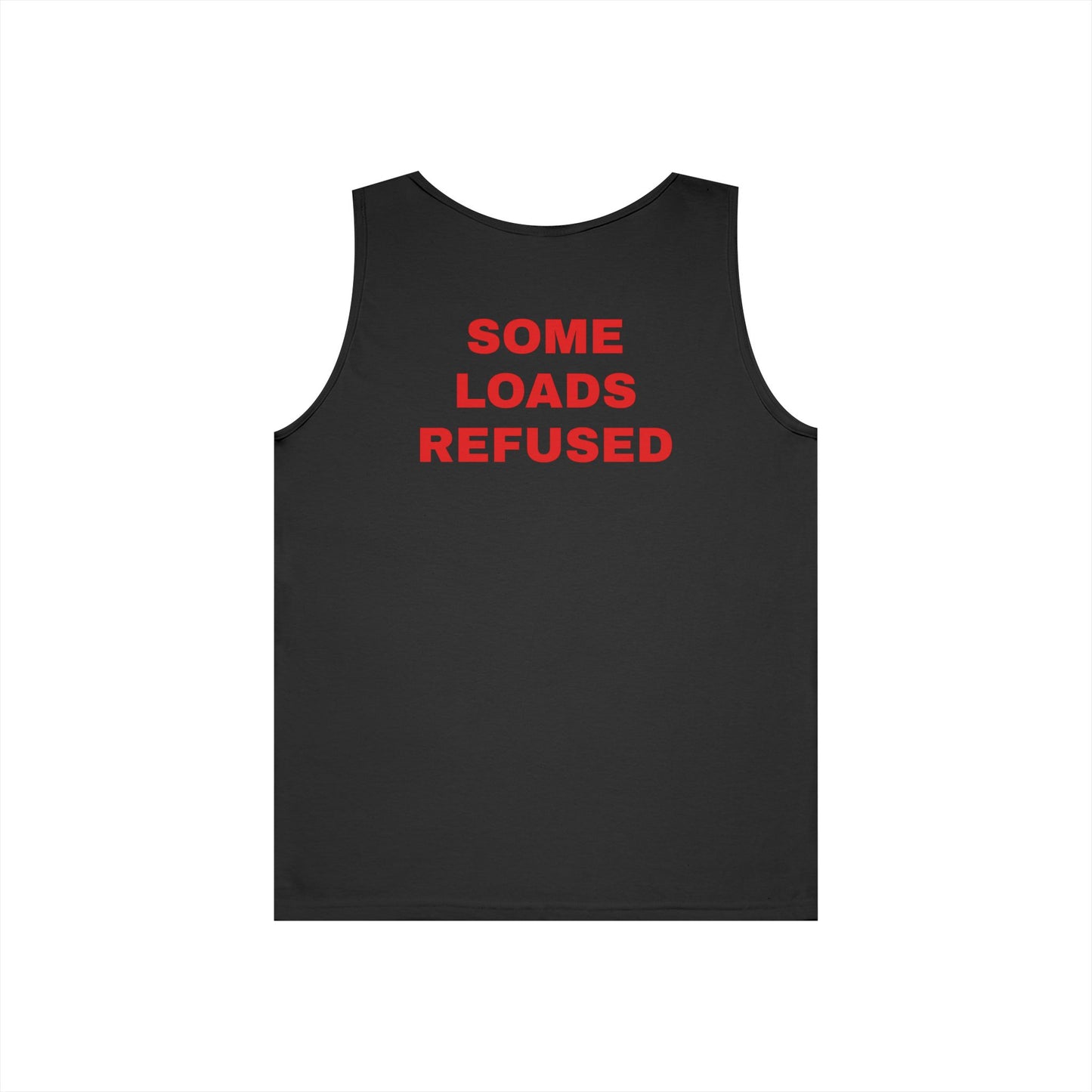 Some Loads Refused - Tank