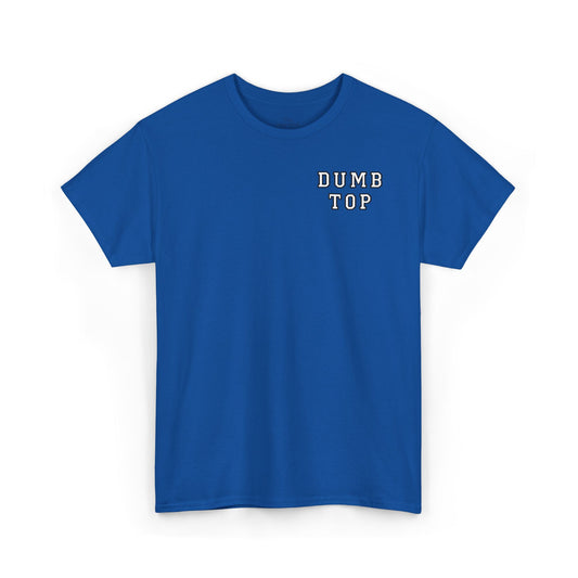 DUMB TOP - T-Shirt