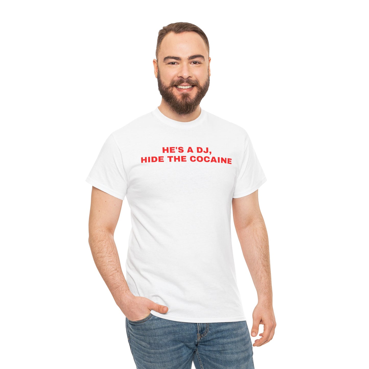 He's A DJ, Hide The Cocaine TEE