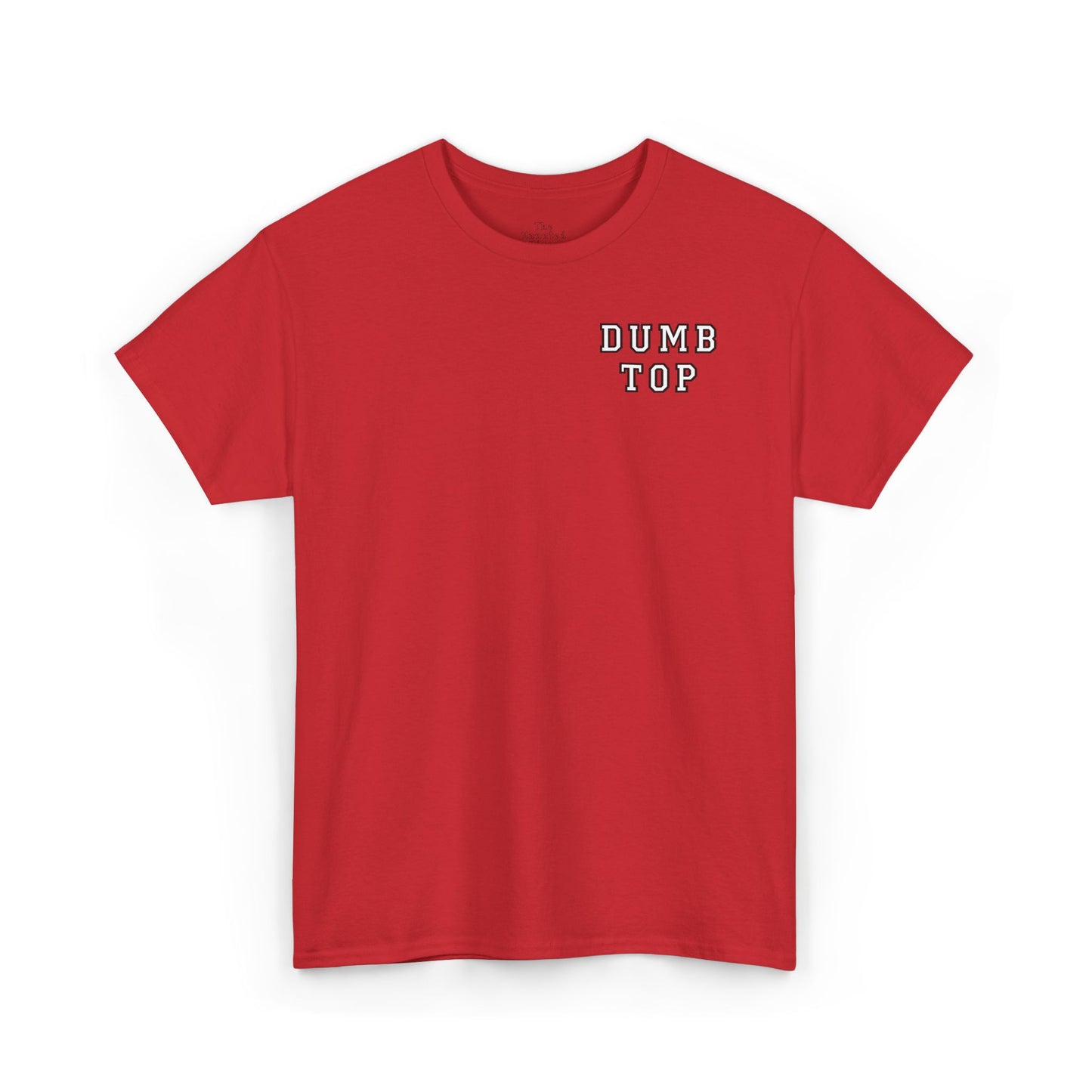 DUMB TOP Slogan Graphic T-Shirt