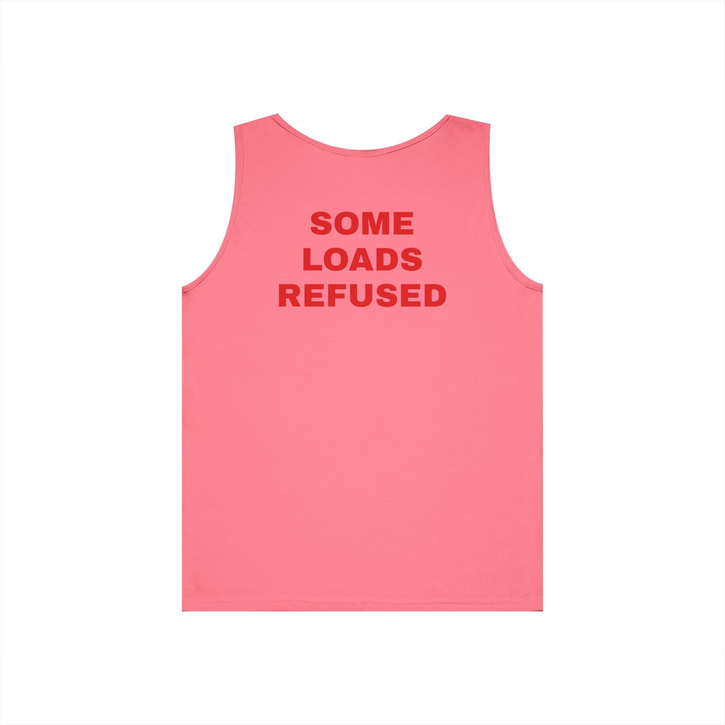 Some Loads Refused - Tank