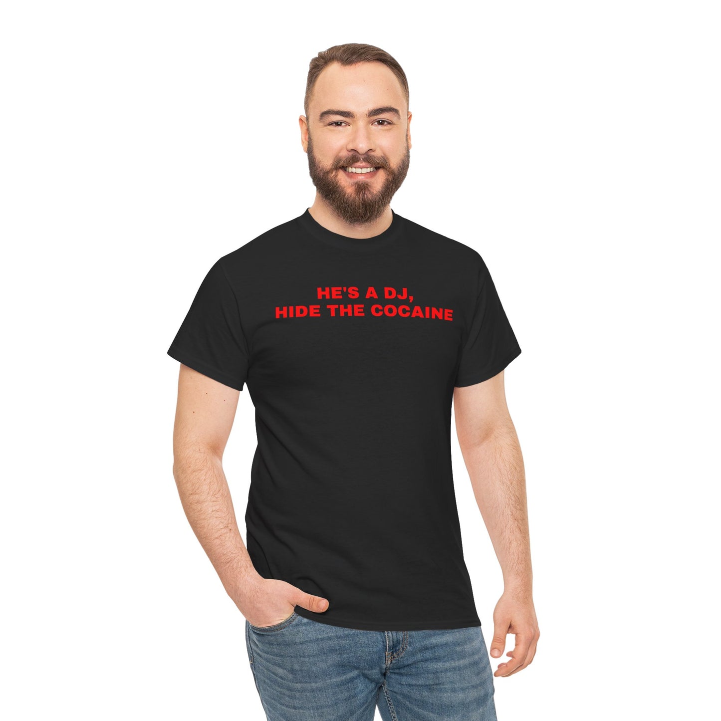 He's A DJ, Hide The Cocaine TEE