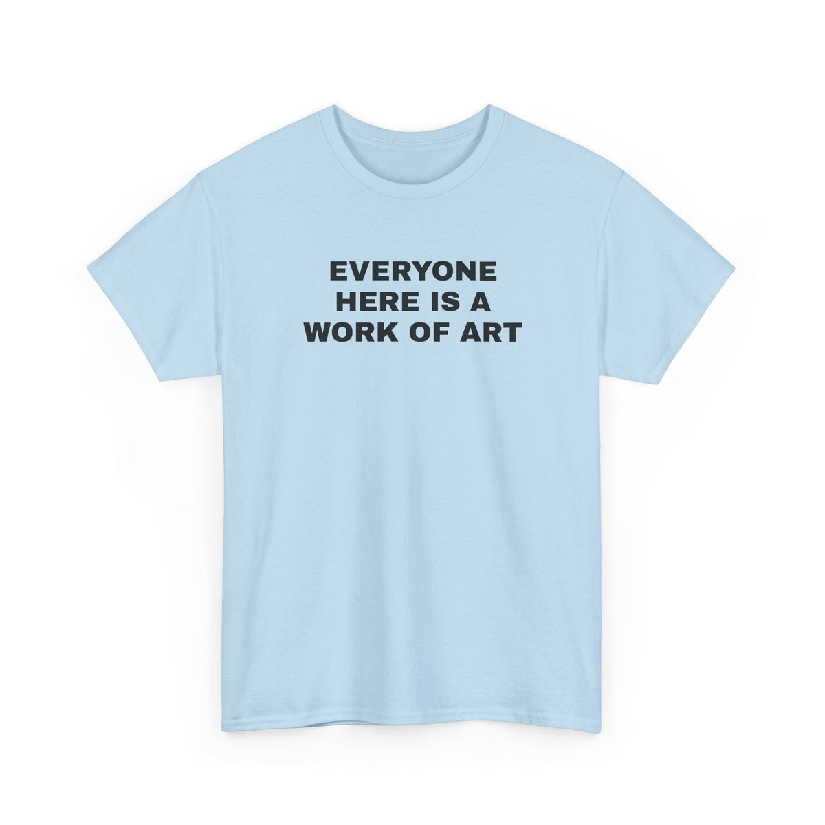 everyone here tee