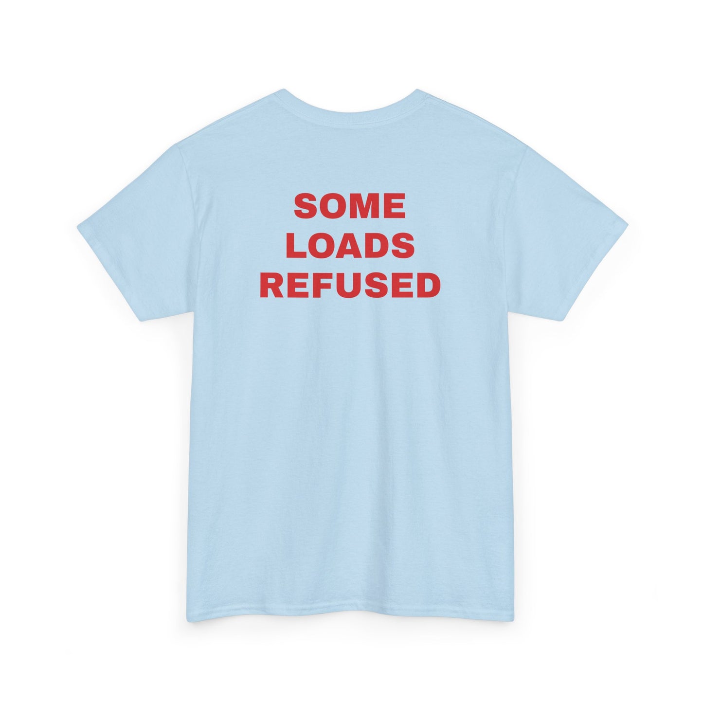 SOME LOADS REFUSED